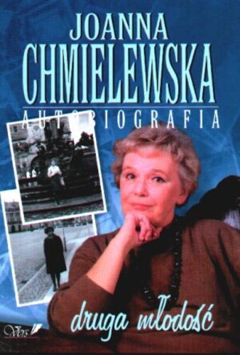 Okładka książki Autobiografia. Tom 3, Druga młodość / Joanna Chmielewska.