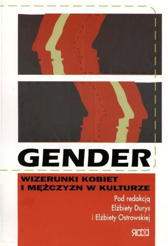 Okładka książki Gender / pod red. Elżbieta Durys ; pod red. Elżbieta Ostrowska.