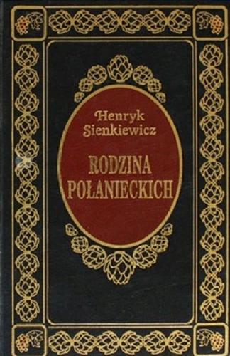 Okładka książki Rodzina Połanieckich / Henryk Sienkiewicz.