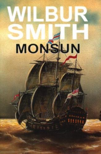Okładka książki Monsun / Wilbur Smith ; tł. Piotr Jankowski.