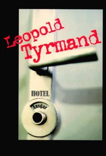 Okładka książki Hotel Ansgar : i inne opowiadania / Leopold Tyrmand.