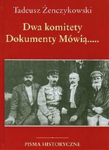 Okładka książki  Dwa komitety 1920, 1944 : Polska w planach Lenina i Stalina : szkic historyczny  3