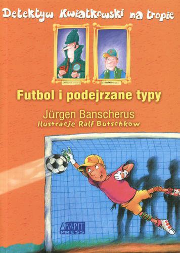 Okładka książki  Futbol i podejrzane typy  3