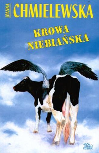 Okładka książki Krowa niebiańska / Joanna Chmielewska.