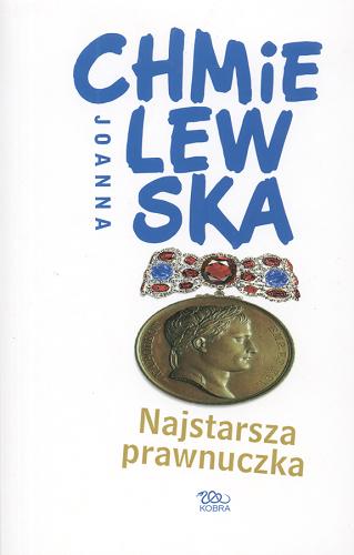 Okładka książki Najstarsza prawnuczka /  Joanna Chmielewska.
