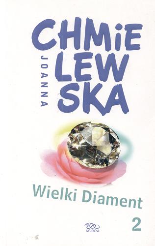 Okładka książki Wielki Diament. T. 2 / Joanna Chmielewska .