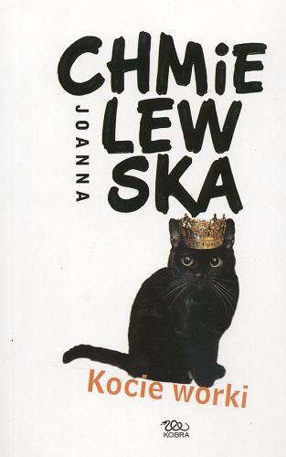 Okładka książki Kocie worki / Joanna Chmielewska .