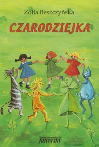 Okładka książki Czarodziejka / Zofia Beszczyńska ; il. Elżbieta Krygowska-Butlewska.