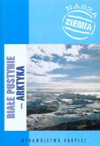 Okładka książki  Białe pustynie - Arktyka  2
