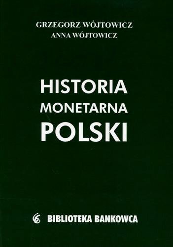 Okładka książki  Historia monetarna Polski  1