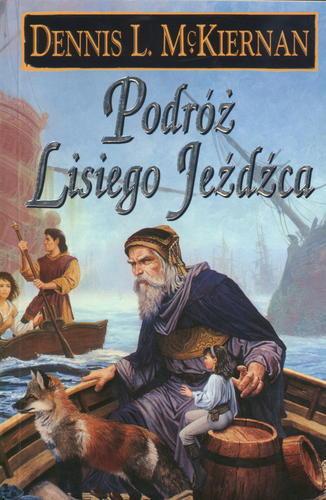 Okładka książki Podróż Lisiego Jeźdźca / Dennis L. McKiernan ; tł. Joanna Wołyńska.