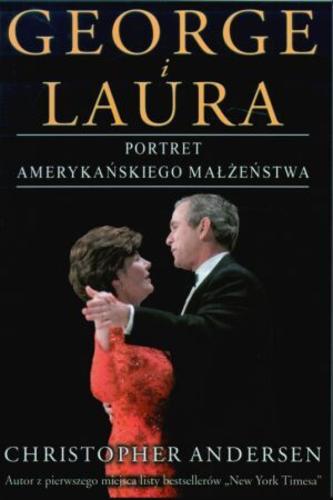 Okładka książki  George i Laura : portret amerykańskiego małżeństwa  1