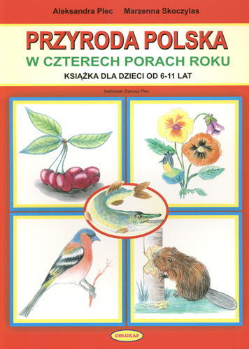 Okładka książki  Przyroda polska w czterech porach roku : książka dla dzieci od 6-11 lat  5