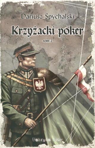 Okładka książki Krzyżacki poker. T. 2 / Dariusz Spychalski ; ilustracje Dominik Broniek.