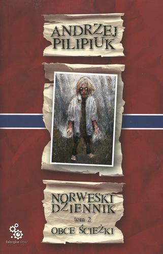 Norweski dziennik. T. 2 Tom 2