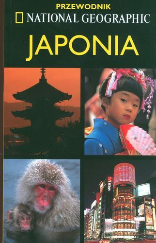 Okładka książki Japonia - Przewodnik National Geographic / Nicholas Bornoff ; tł. Piotr Amsterdamski.