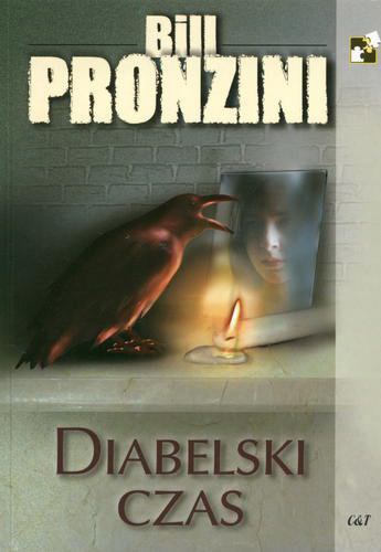 Okładka książki Diabelski czas / Bill Pronzini ; tł. Anna Kiełczewska ; tł. Marta Kiełczewska.
