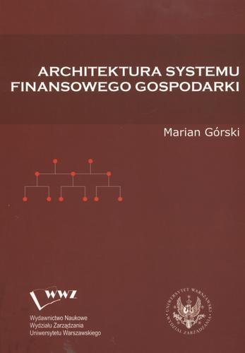 Okładka książki  Architektura systemu finansowego gospodarki  1