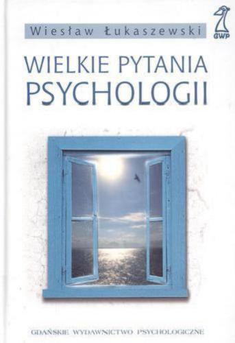 Okładka książki  Wielkie pytania psychologii  15