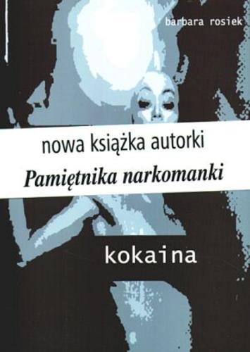 Okładka książki Kokaina / Barbara Rosiek.