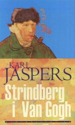 Okładka książki  Strindberg i Van Gogh : próba analizy patograficznej z porównawczym przywołaniem Swedenborga i Hölderlina  13