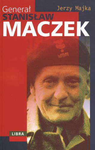 Okładka książki  Generał Stanisław Maczek  3