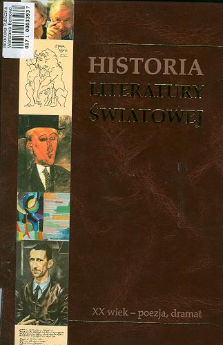 Okładka książki Historia literatury światowej. [t. 8], XX wiek - poezja, dramat / redakcja Marian Szulc.