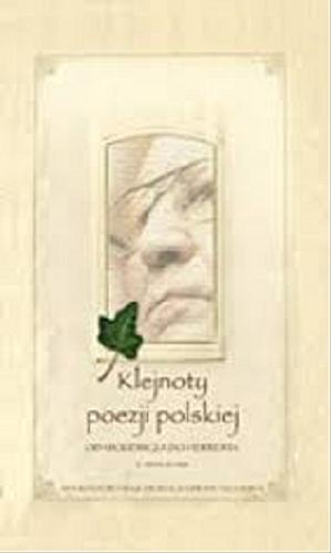Okładka książki Klejnoty poezji polskiej od Mickiewicza do Herberta (z analizami)