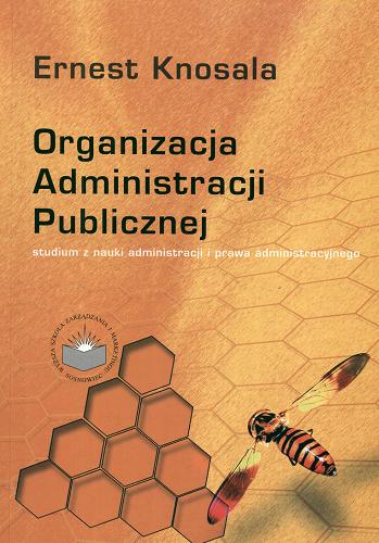 Okładka książki  Organizacja administracji publicznej :studium z nauki administracji i prawa administracyjnego  1