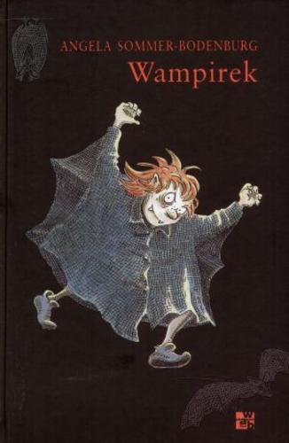 Okładka książki Wampirek / Angela Sommer-Bodenburg ; il. Amelie Glienke ; przeł. [z niem.] Maria Przybyłowska.