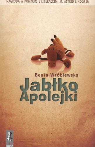 Okładka książki Jabłko Apolejki / Beata Wróblewska.