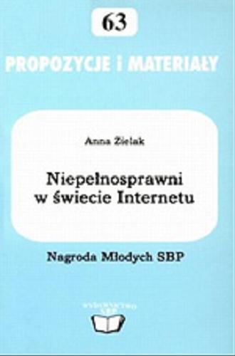 Okładka książki Niepełnosprawni w świecie internetu / Anna Zielak.