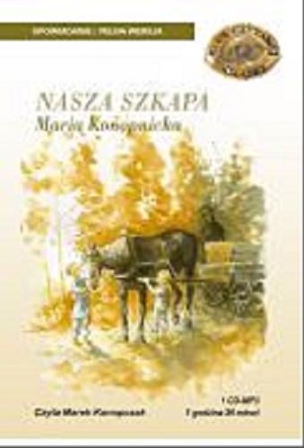 Okładka książki Nasza szkapa / Maria Konopnicka.