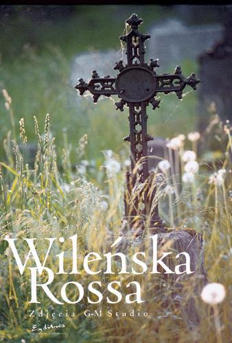 Okładka książki Wileńska Rossa wiosną / tekst Mieczysław Jackiewicz.