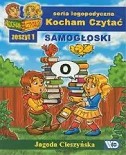 Okładka książki Samogłoski / Jagoda Cieszyńska ; ilustracje Łukasz Zabdyr.