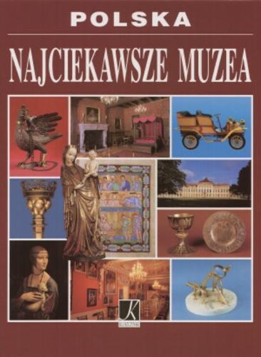 Okładka książki  Polska - najciekawsze muzea  12