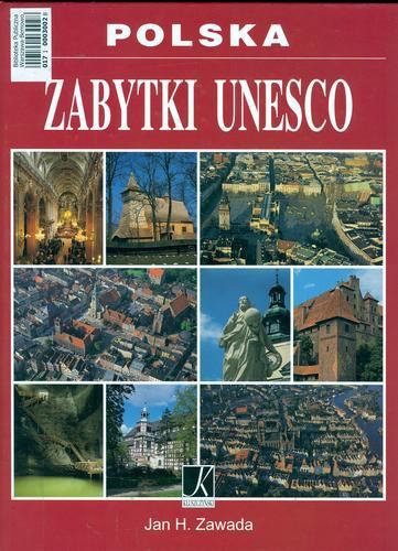 Okładka książki Najpiękniejsze zabytki UNESCO / Łukasz Gaweł.