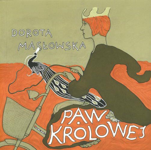 Okładka książki Paw królowej / Dorota Masłowska ; ilustrował Maciej Sieńczyk.