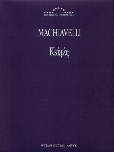 Okładka książki Książę / Niccolo Machiavelli ; tł. Czesław Nanke.