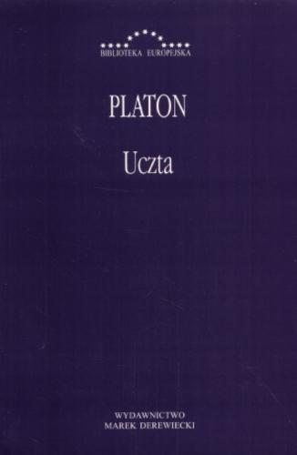 Okładka książki Uczta / Platon ; tł. Władysław Witwicki.
