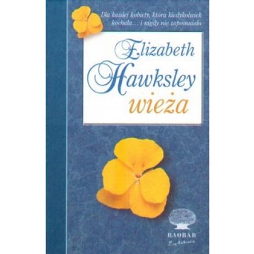 Okładka książki Wieża / Elizabeth Hawksley ; przeł. [z ang.] Ewa Górczyńska.