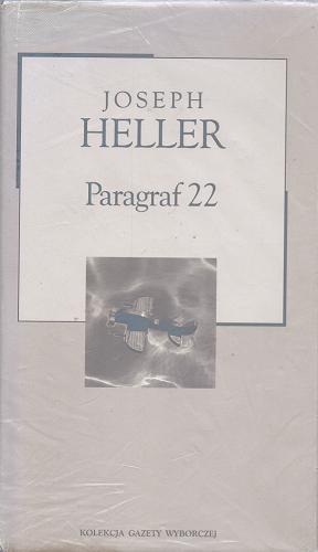 Okładka książki Paragraf 22 / Joseph Heller ; przekład Lech Jęczmyk.