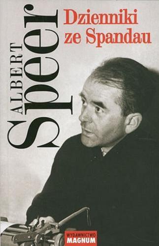 Okładka książki Dzienniki ze Spandau / Albert Speer ; przekład Lech Czyżewski.