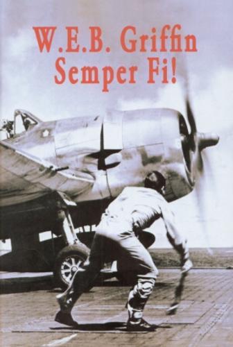 Okładka książki Semper Fi! / W. E. B. Griffin ; przekł. [z ang.] Maciej Szybist.