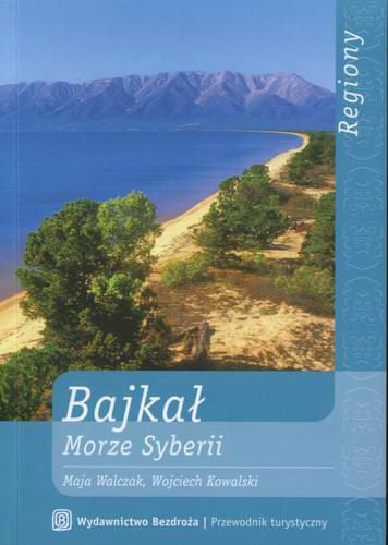 Okładka książki  Bajkał - morze Syberii  1