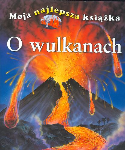 Okładka książki  O wulkanach  6