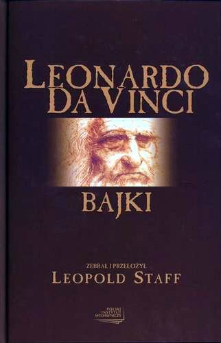 Okładka książki Bajki / Leonardo da Vinci ; zebrał i przeł. [z wł.] Leopold Staff.