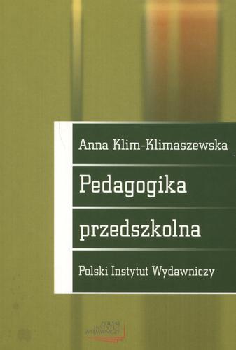 Okładka książki Pedagogika przedszkolna / Anna Klim-Klimaszewska.