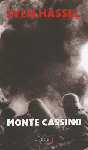 Okładka książki Monte Cassino /  Sven Hassel; tł. Juliusz Witold Wilczur-Garztecki