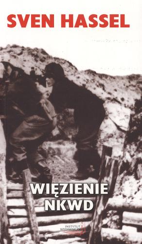 Okładka książki Więzienie NKWD / Sven Hassel ; tł. [ z duń.] Joanna Jankowska.